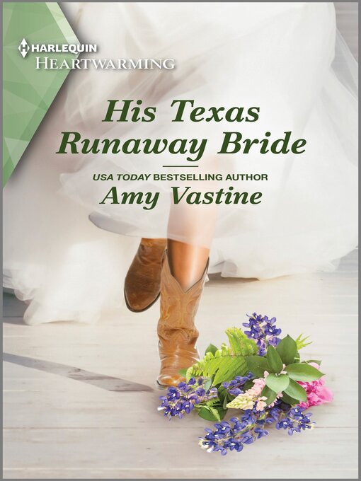 Title details for His Texas Runaway Bride by Amy Vastine - Available